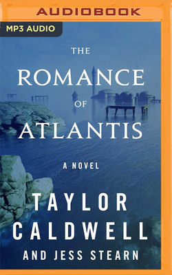 The Romance of Atlantis - Caldwell, Taylor
