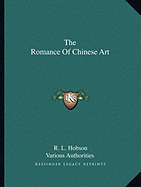 The Romance Of Chinese Art