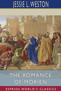 The Romance of Morien (Esprios Classics)