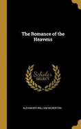 The Romance of the Heavens