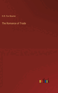 The Romance of Trade