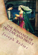 The Romance of Tristan and Iseult