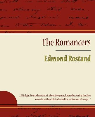 The Romancers - Edmond Rostand, Rostand