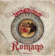 The Romans (Lost Worlds) - Streeter, Michael