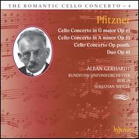 The Romantic Cello Concerto, Vol. 4: Hans Pfitzner - Alban Gerhardt (cello); Gergana Gergova (violin); Berlin Radio Symphony Orchestra; Sebastian Weigle (conductor)
