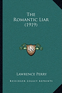 The Romantic Liar (1919)