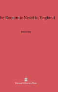 The Romantic Novel in England - Kiely, Robert, Professor