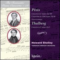 The Romantic Piano Concerto, Vol. 58: Pixis, Thalberg - Howard Shelley (piano); Tasmanian Symphony Orchestra; Howard Shelley (conductor)