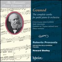 The Romantic Piano Concerto, Vol. 62: Gounod - The Complete Works for Pedal Piano & Orchestra - Orchestra della Svizzera Italiana; Howard Shelley (conductor)