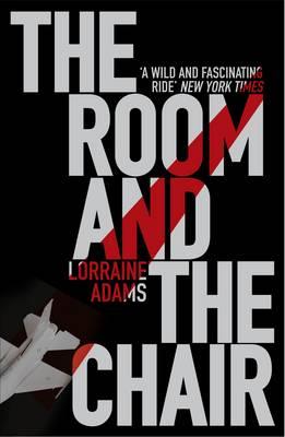 The Room And The Chair - Adams, Lorraine