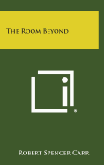 The Room Beyond