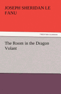 The Room in the Dragon Volant