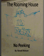 The Rooming House: No Peeking