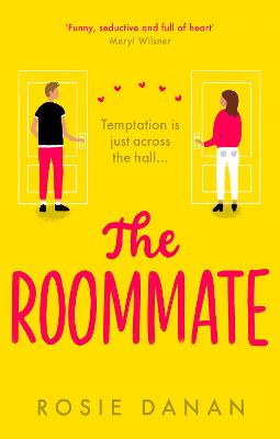 The Roommate: the TikTok sensation and the perfect feel-good sexy romcom - Danan, Rosie