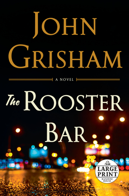 The Rooster Bar - Grisham, John