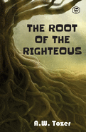 The Root of the Righteous