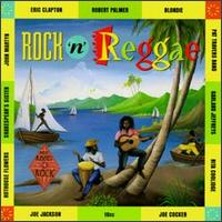 The Roots of Rock: Rock 'n' Reggae - Various Artists