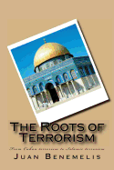 The Roots of Terrorism: From Cuban Terrorism to Islamic Terrorism