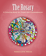 The Rosary: A Coloring Book for Prayer and Contemplation
