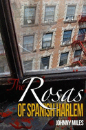 The Rosas of Spanish Harlem