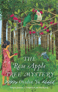 The Rose Apple Tree Mystery: A charming 1940's Singaporean mystery