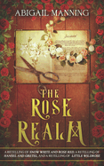 The Rose Realm: A Collection of Retold Flower Tales