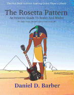 The Rosetta Pattern: An Intuitive Guide to Scales and Modes