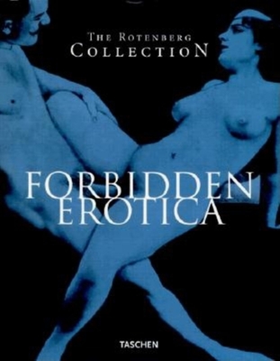 The Rotenberg Collection: Forbidden Erotica - Rotenberg, Mark, and Mirsky, Laura