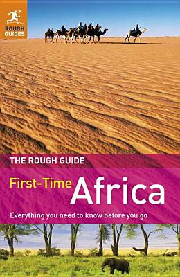 The Rough Guide First-Time Africa 2/E - Trillo, Richard, and Gregg, Emma