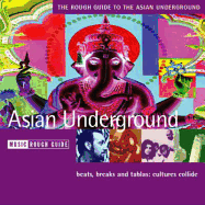 The Rough Guide to Asian Underground Music
