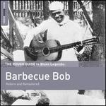 The Rough Guide to Blues Legends: Barbecue Bob