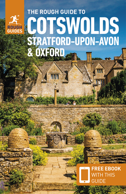 The Rough Guide to Cotswolds, Stratford-upon-Avon and Oxford (Travel Guide with Free eBook) - Guides, Rough