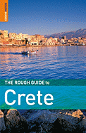 The Rough Guide to Crete - Garvey, Geoff, and Fisher, John, and Rough Guides