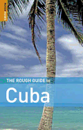 The Rough Guide to Cuba - McAuslan, Fiona, and Norman, Matthew