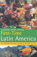 The Rough Guide to First-Time Latin America 1