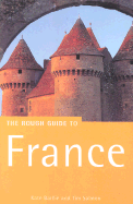 The Rough Guide to France: Seventh Edition