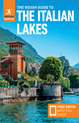 The Rough Guide to Italian Lakes: Travel Guide with eBook - Guides, Rough