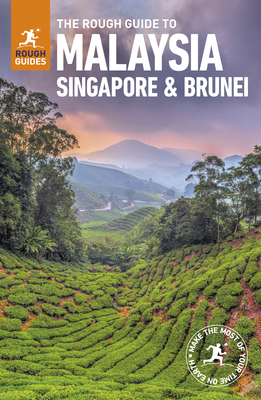 The Rough Guide to Malaysia, Singapore and Brunei (Travel Guide) - Guides, Rough