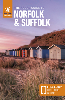 The Rough Guide to Norfolk & Suffolk (Travel Guide with Free eBook) - Guides, Rough