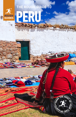 The Rough Guide to Peru (Travel Guide) - Humphreys, Sara