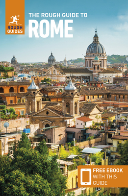 The Rough Guide to Rome: Travel Guide with eBook - Guides, Rough