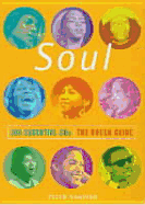 The Rough Guide to Soul 100 Essential CDs - Shapiro, Peter