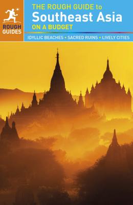 The Rough Guide to Southeast Asia On A Budget - Rough Guides