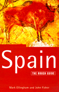 The Rough Guide to Spain - Ellingham, Mark, and Fisher, John