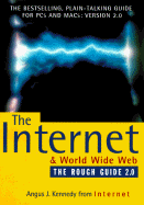 The Rough Guide to the Internet - Kennedy, Angus J.