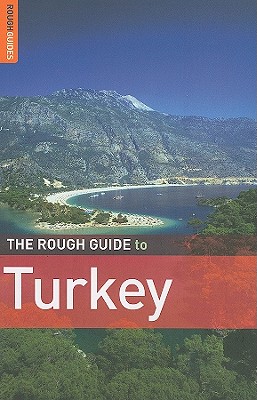 The Rough Guide to Turkey - Dubin, Marc, and Richardson, Terry