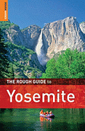 The Rough Guide to Yosemite National Park