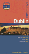 The Rough Guides' Dublin Directions 1 - Gray, Paul, and Wallis, Geoff, and Rough Guides