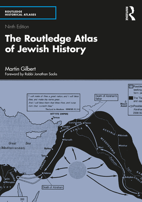 The Routledge Atlas of Jewish History - Gilbert, Martin