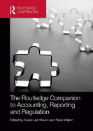 The Routledge Companion to Accounting, Reporting and Regulation